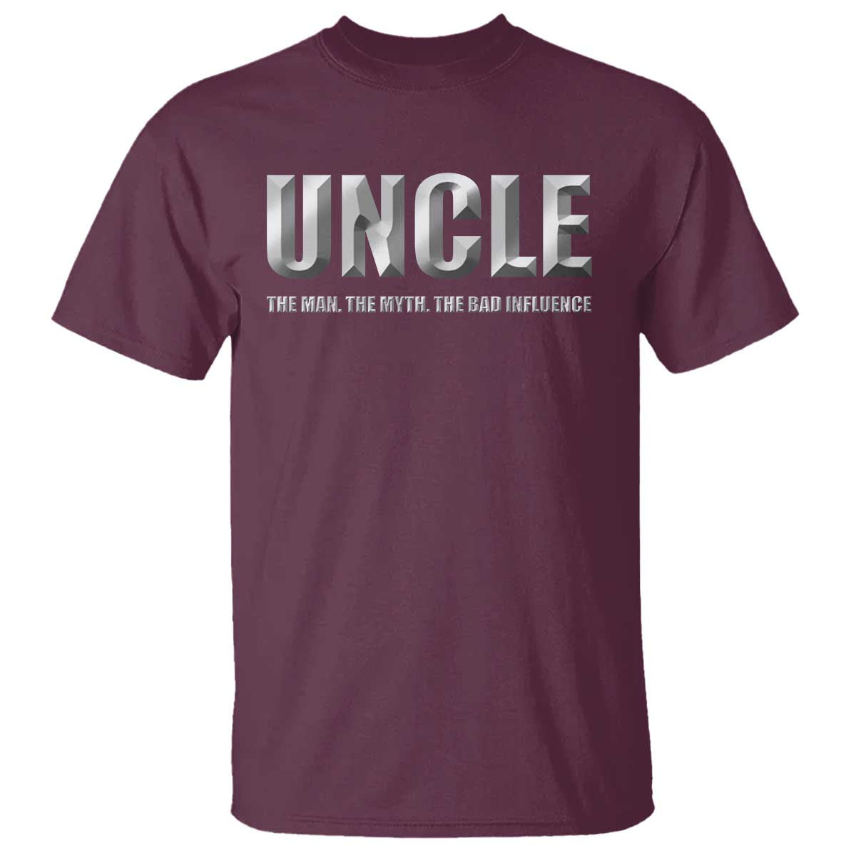 Uncle T Shirt The Man The Myth The Bad Influence - Wonder Print Shop
