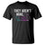 Funny Uncle T Shirt They Aren't Mine I'm The Cool Fun & Favorite Uncle - Wonder Print Shop