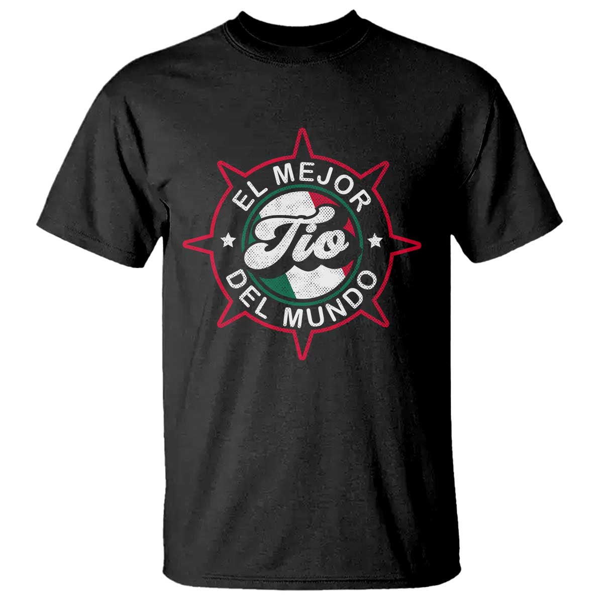 Mexican Uncle T Shirt El Mejor To Del Mundo - Wonder Print Shop