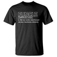 Funny Uncle T Shirt Funcle Funner Handsome Awesome - Wonder Print Shop