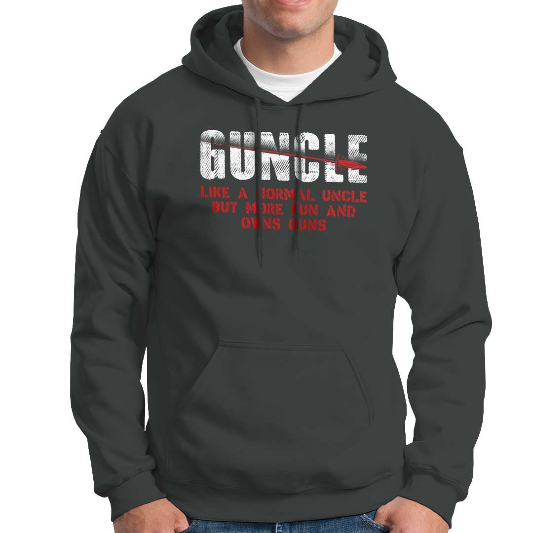 Funny Uncle Hoodie Guncle Like Normal Uncle More Fun Owns Guns - Wonder Print Shop