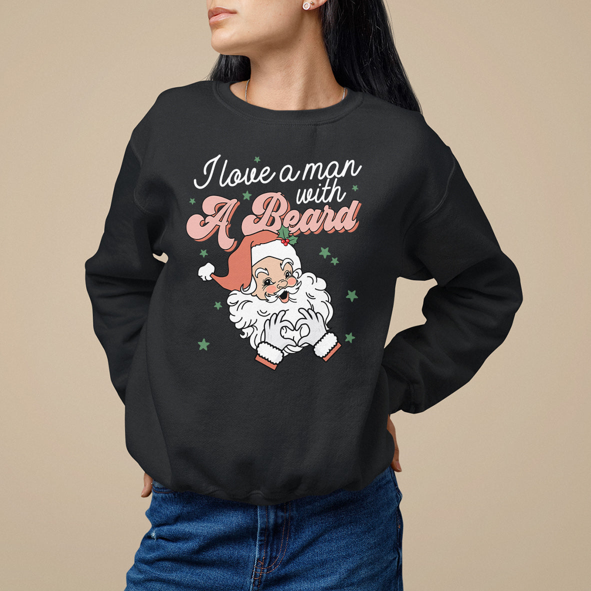 Christmas Sweatshirt I Love A Man With A Beard Santa Xmas - Wonder Print Shop