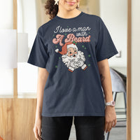 Christmas T Shirt For Women I Love A Man With A Beard Santa Xmas - Wonder Print Shop