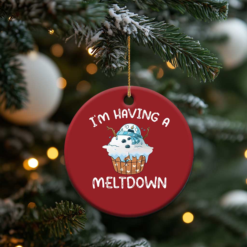 Funny Xmas Christmas Ornament I'm Having A Meltdown Snowman Melting Snow Icecream - Wonder Print Shop