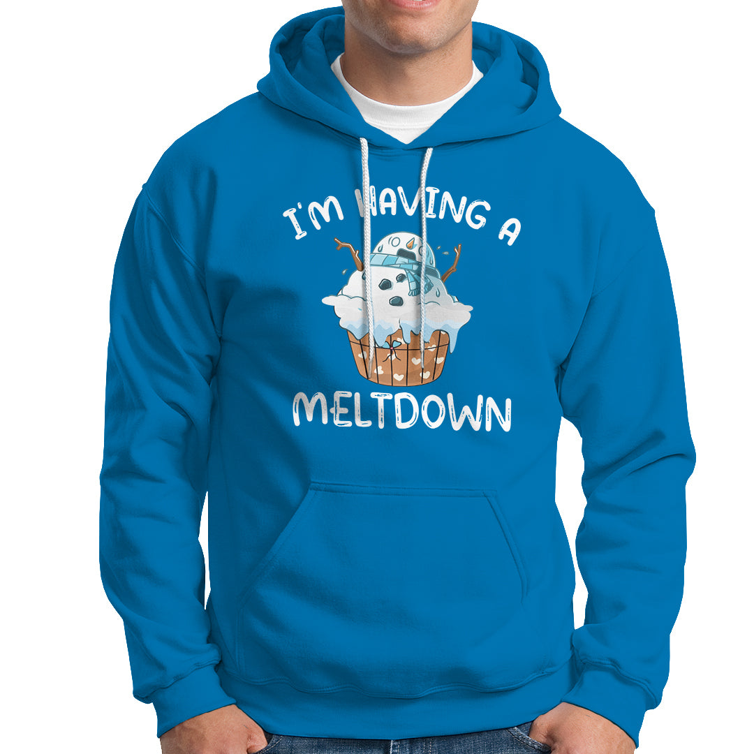 Christmas Hoodie I'm Having a Meltdown Snowman Xmas Melting Snow Icecream - Wonder Print Shop
