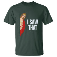 Funny Jesus Meme I Saw That Christian T Shirt - Wonder Print Shop