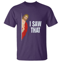 Funny Jesus Meme I Saw That Christian T Shirt - Wonder Print Shop