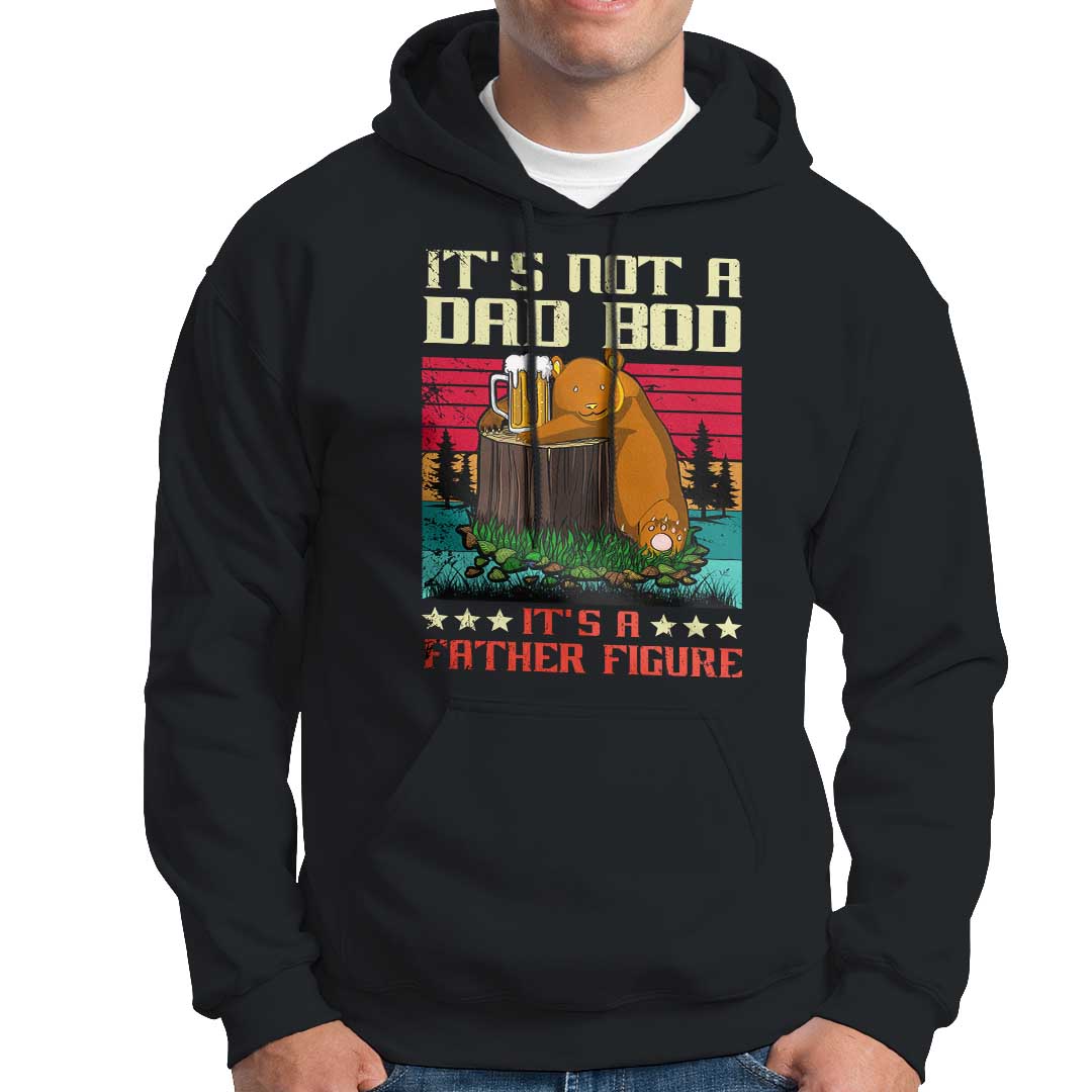 Bear Beer Lover Hoodie Beear It's Not A Dad Bod It's Father Figure - Wonder Print Shop