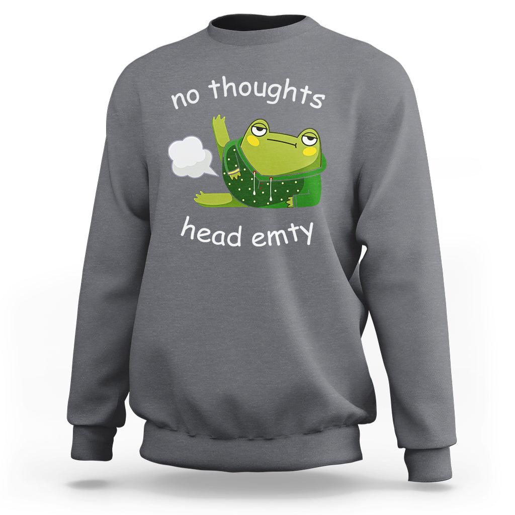 No Thoughts Head Empty Cute Frog Meme Blasting Fart Sweatshirt - Wonder Print Shop