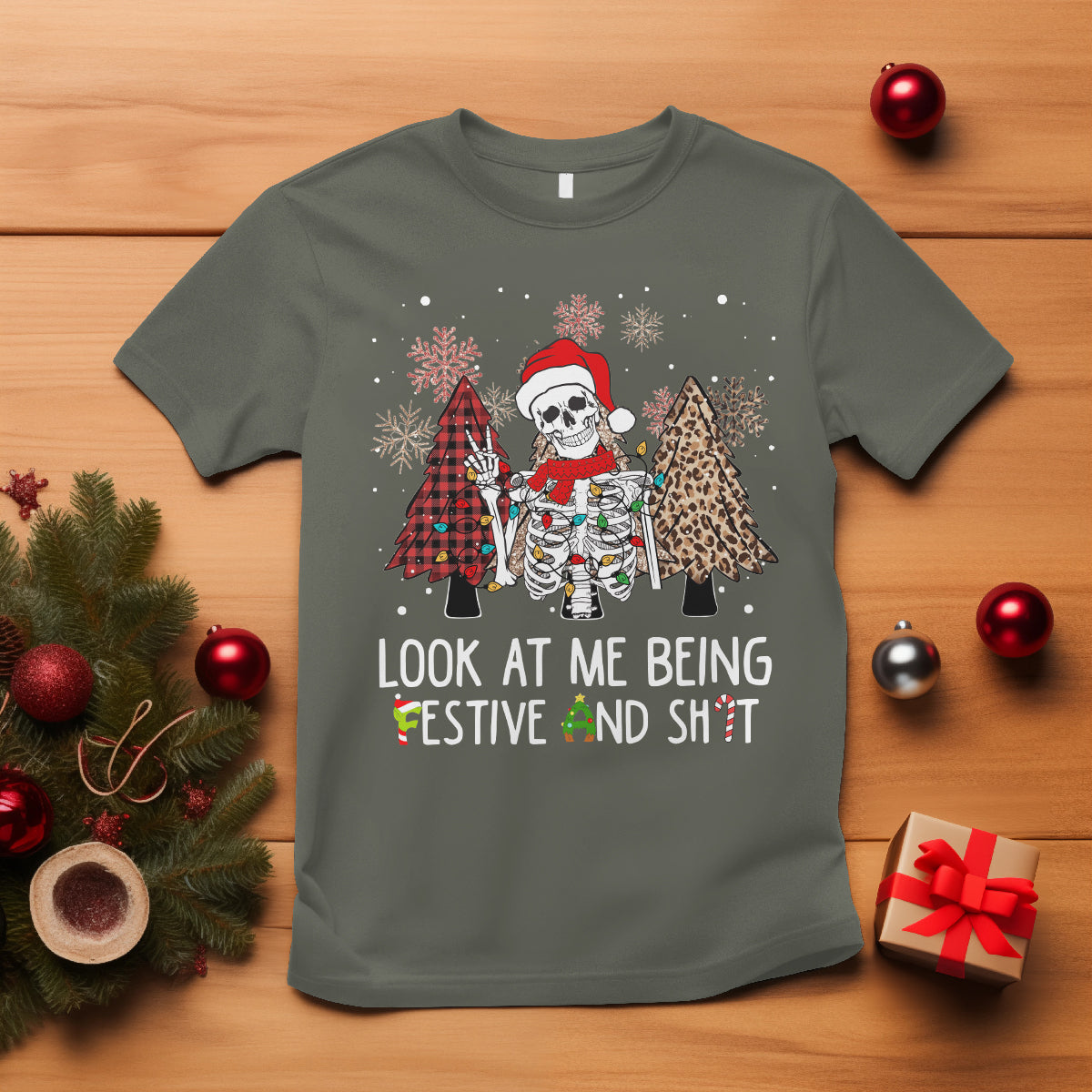 Christmas T Shirt Skeleton Look At Me Being Festival And Shit Leopard Xmas Tree - Wonder Print Shop