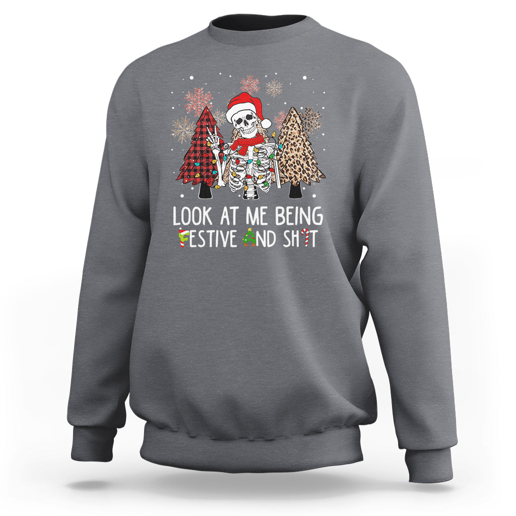 Christmas Sweatshirt Skeleton Look At Me Being Festival And Shit Leopard Xmas Tree - Wonder Print Shop