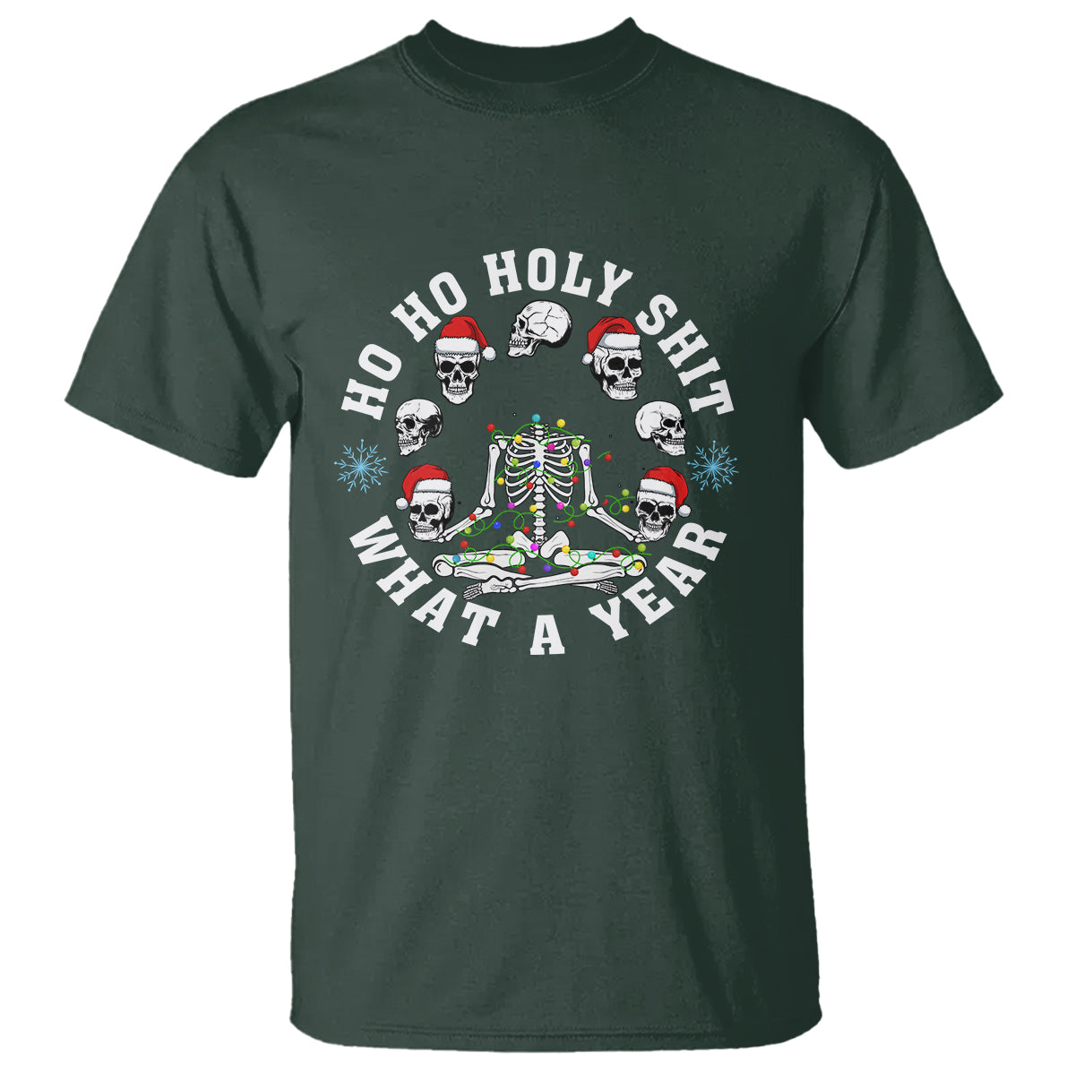 Christmas T Shirt Ho Ho Holy Shit What A Year Funny Skeleton Skull Xmas Hat - Wonder Print Shop