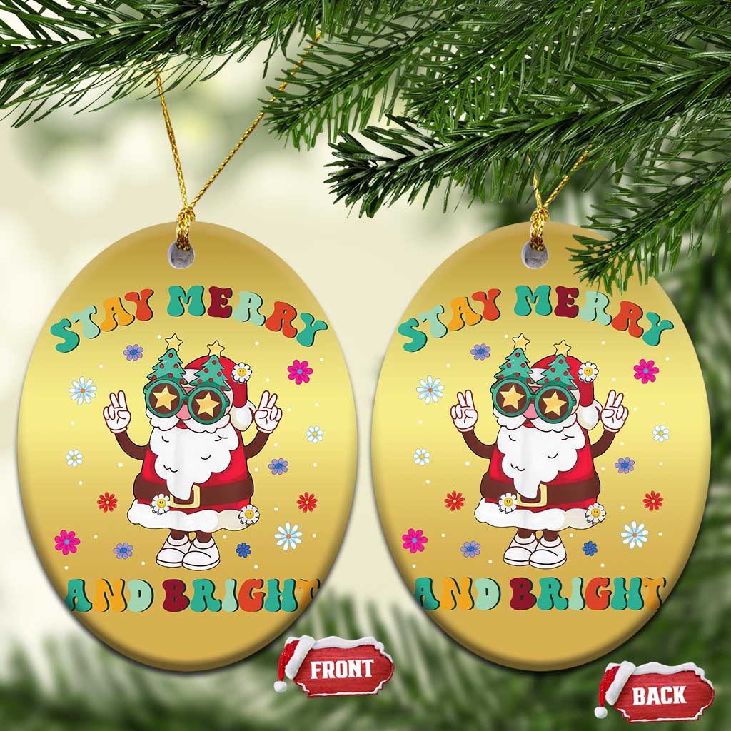 Stay Marry And Bright Groovy Christmas Hippie Santa Christmas Ornament - Wonder Print Shop