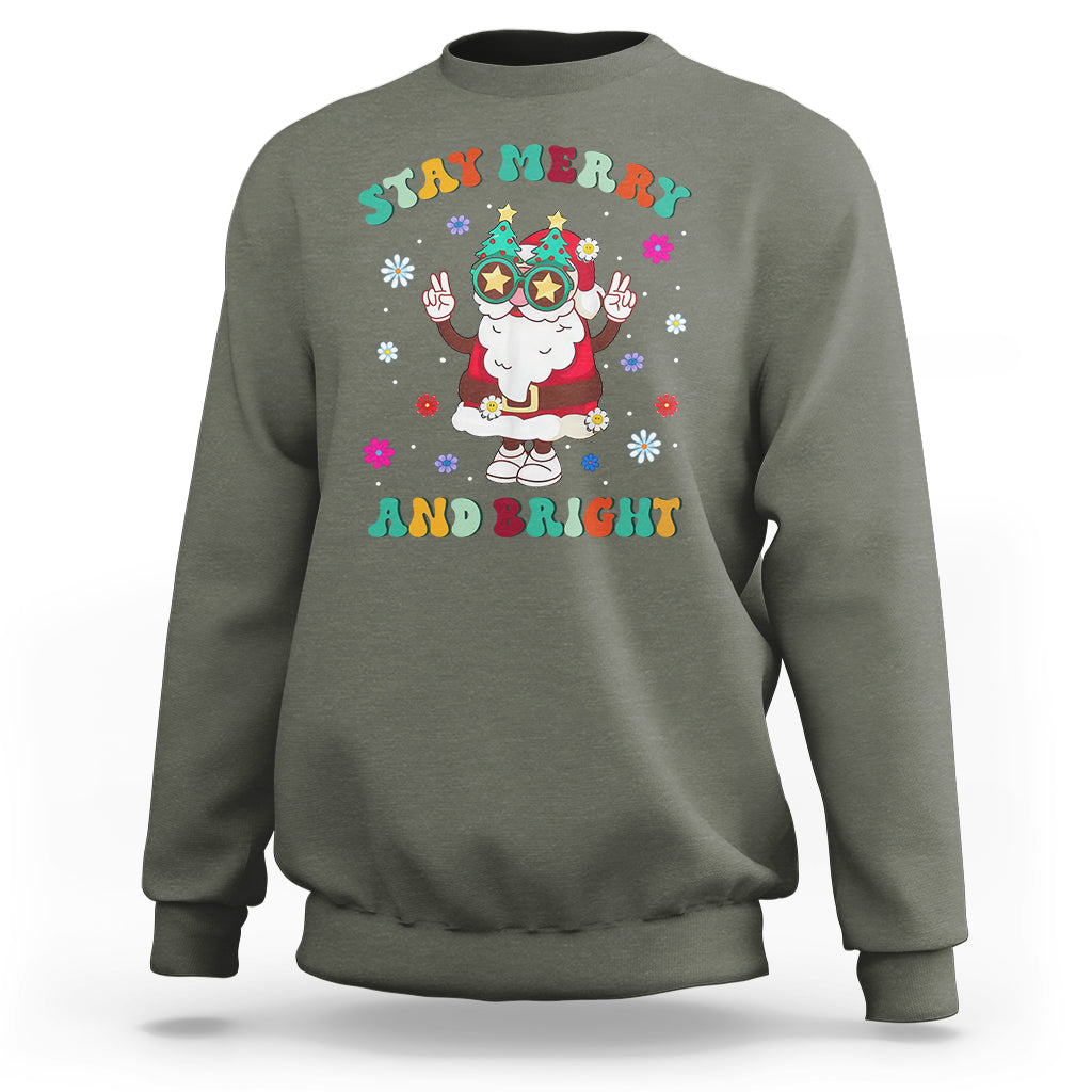 Stay Marry and bright Groovy Christmas Hippie Santa Clause Sweatshirt - Wonder Print Shop