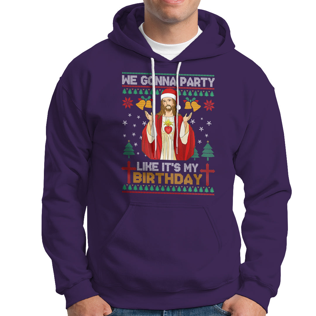 Christmas Hoodie We Gonna Party Like It's My Birthday Jesus - Wonder Print Shop