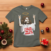 Jesus Meme Yo I'll Solve It If You Got A Problem Christian T Shirt - Wonder Print Shop