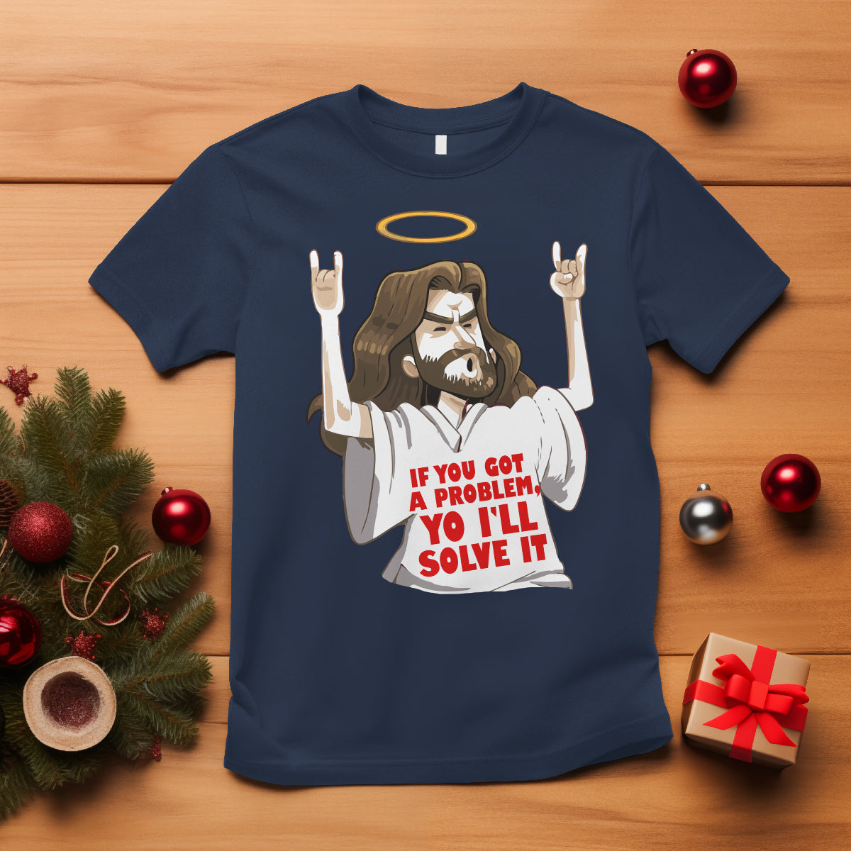 Jesus Meme Yo I'll Solve It If You Got A Problem Christian T Shirt - Wonder Print Shop