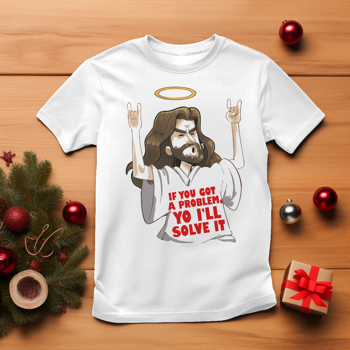 Jesus Meme Yo I'll Solve It If You Got A Problem Christian T Shirt - Wonder Print Shop