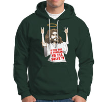 Jesus Meme Yo I'll Solve It If You Got A Problem Christian Hoodie - Wonder Print Shop