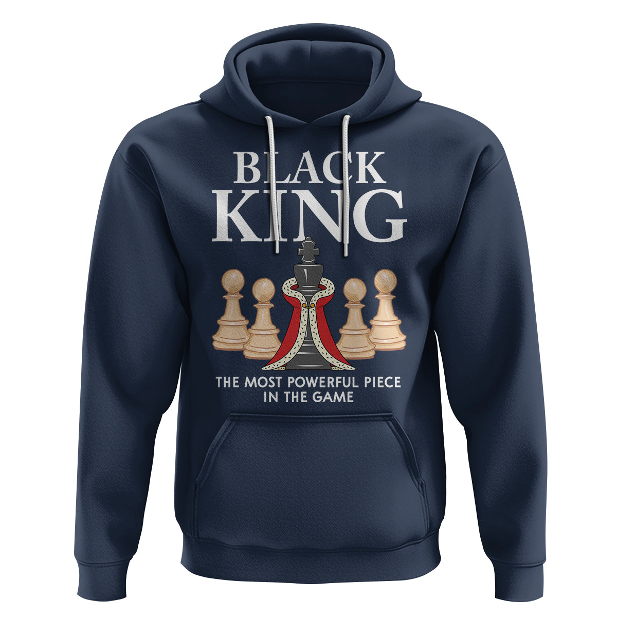 Black King The Most Powerful Piece In The Game Chess Hoodie - Wonder Print Shop