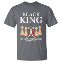 Black King The Most Powerful Piece In The Game Chess T Shirt - Wonder Print Shop