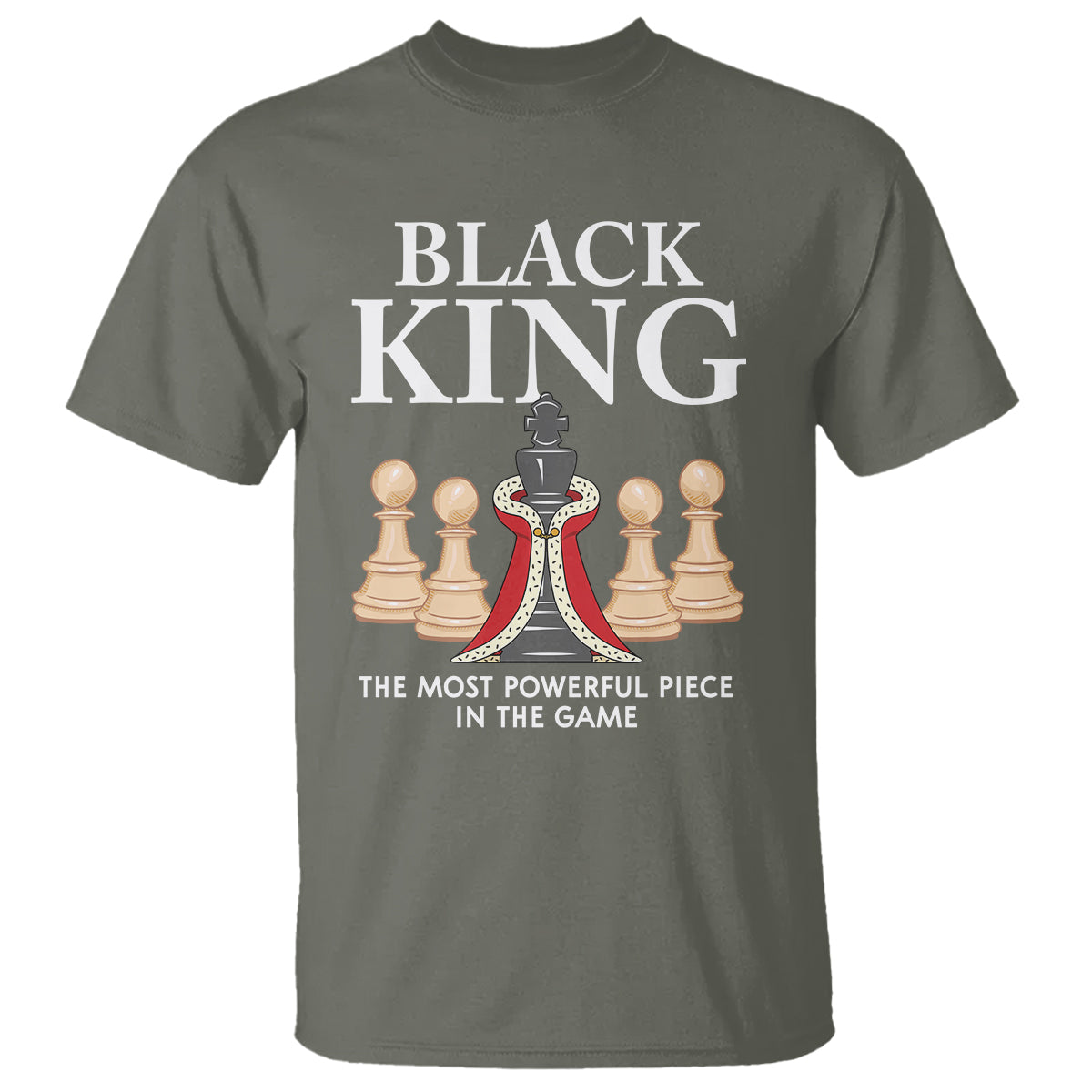 Black King The Most Powerful Piece In The Game Chess T Shirt - Wonder Print Shop