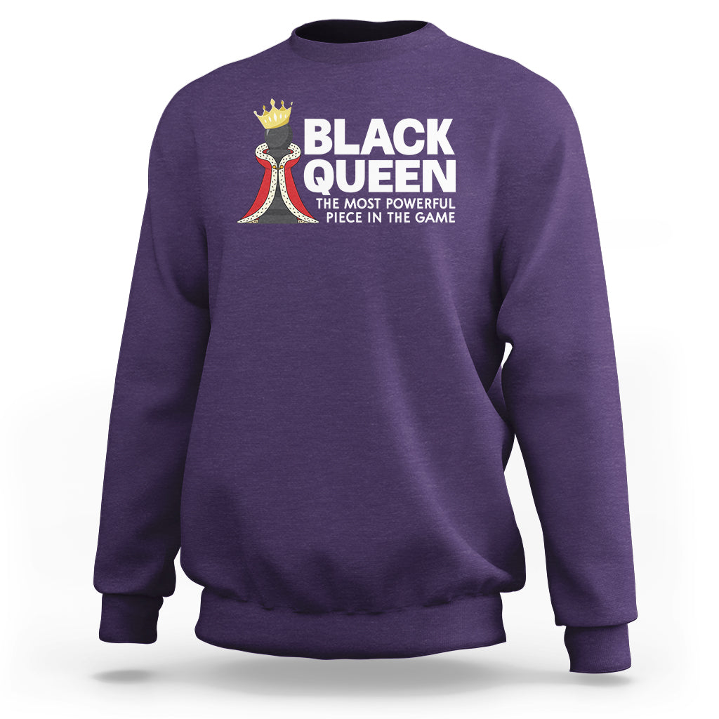 Black Queen The Most Powerful Piece In The Game Chess Sweatshirt - Wonder Print Shop