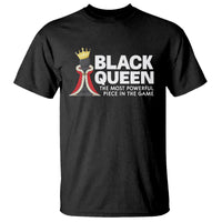 Black Queen The Most Powerful Piece In The Game Chess T Shirt - Wonder Print Shop