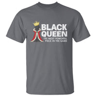 Black Queen The Most Powerful Piece In The Game Chess T Shirt - Wonder Print Shop