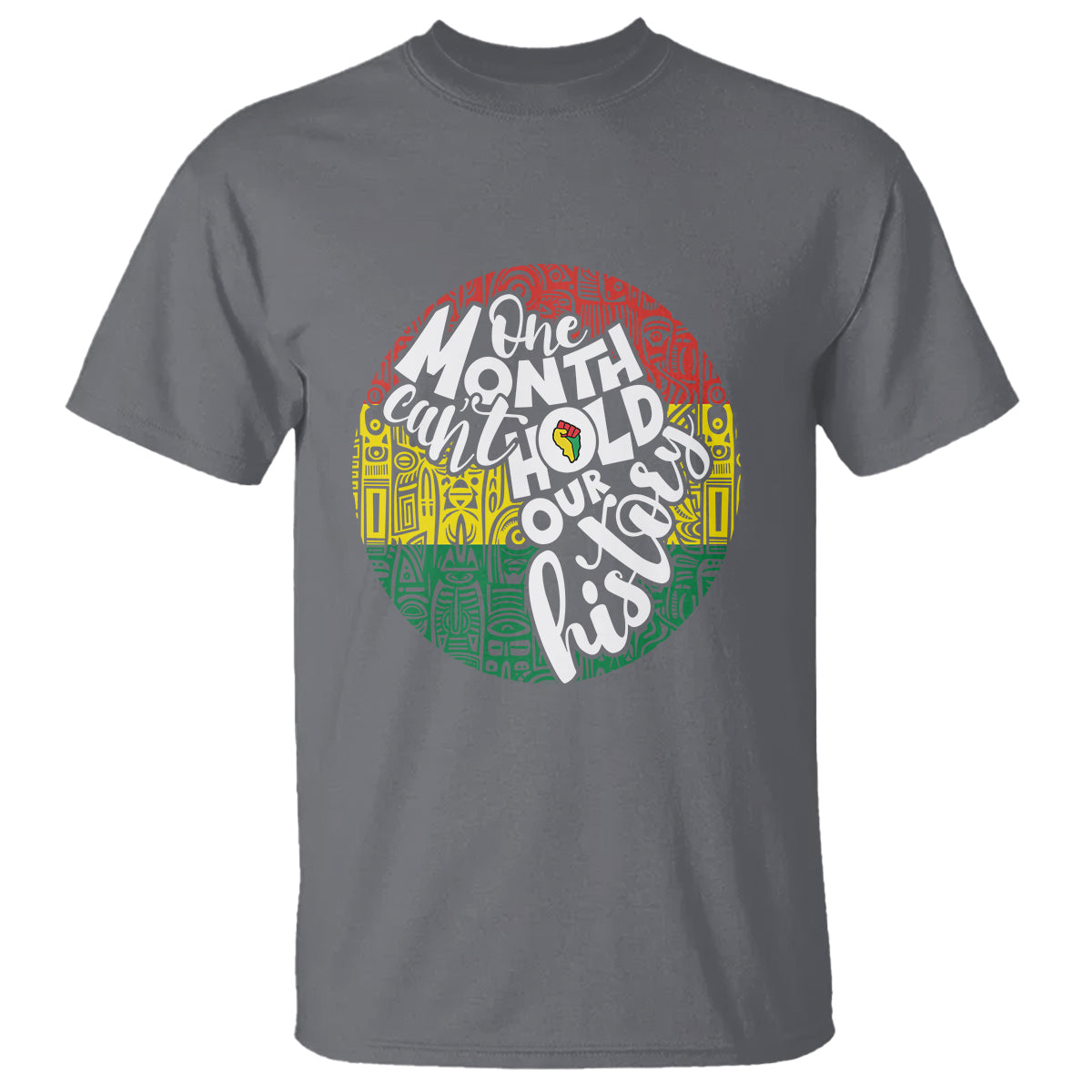 One Month Can't Hold Our History African American T Shirt - Wonder Print Shop