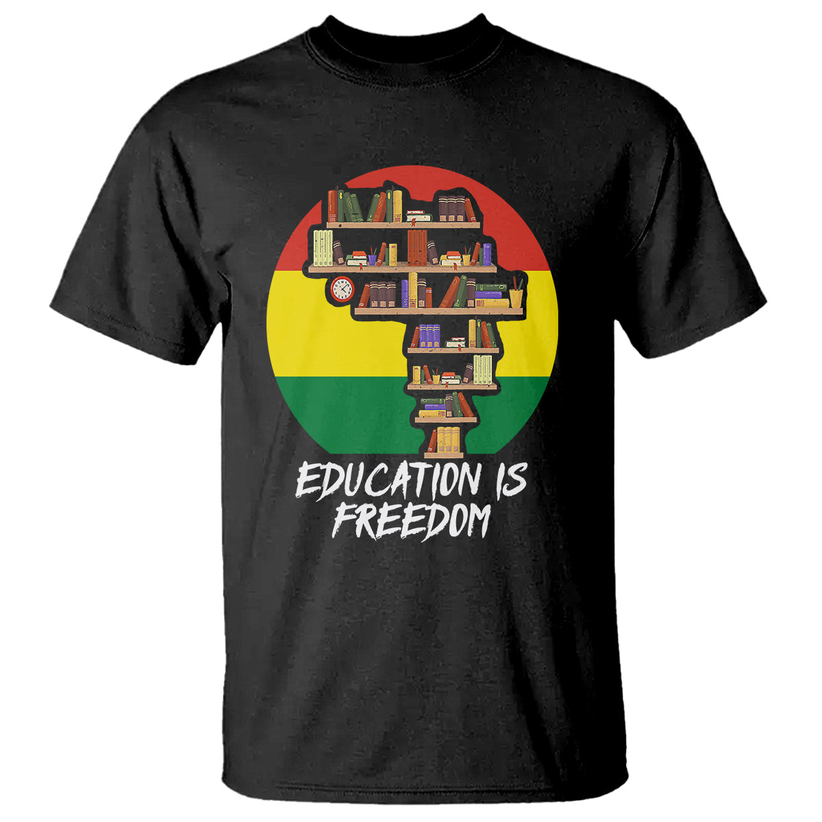 Black History Month T Shirt Education Is Freedom African Americans - Wonder Print Shop