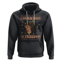 Black History Month Hoodie Education Is Freedom Teacher Women - Wonder Print Shop