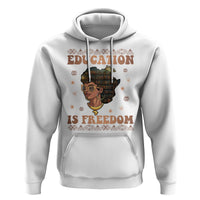 Black History Month Hoodie Education Is Freedom Teacher Women - Wonder Print Shop
