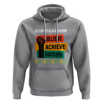 Black History Month Hoodie Believe Achieve Succeed African Americans - Wonder Print Shop