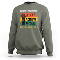 Black History Month Sweatshirt Believe Achieve Succeed African Americans - Wonder Print Shop
