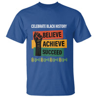 Black History Month T Shirt Believe Achieve Succeed African Americans - Wonder Print Shop
