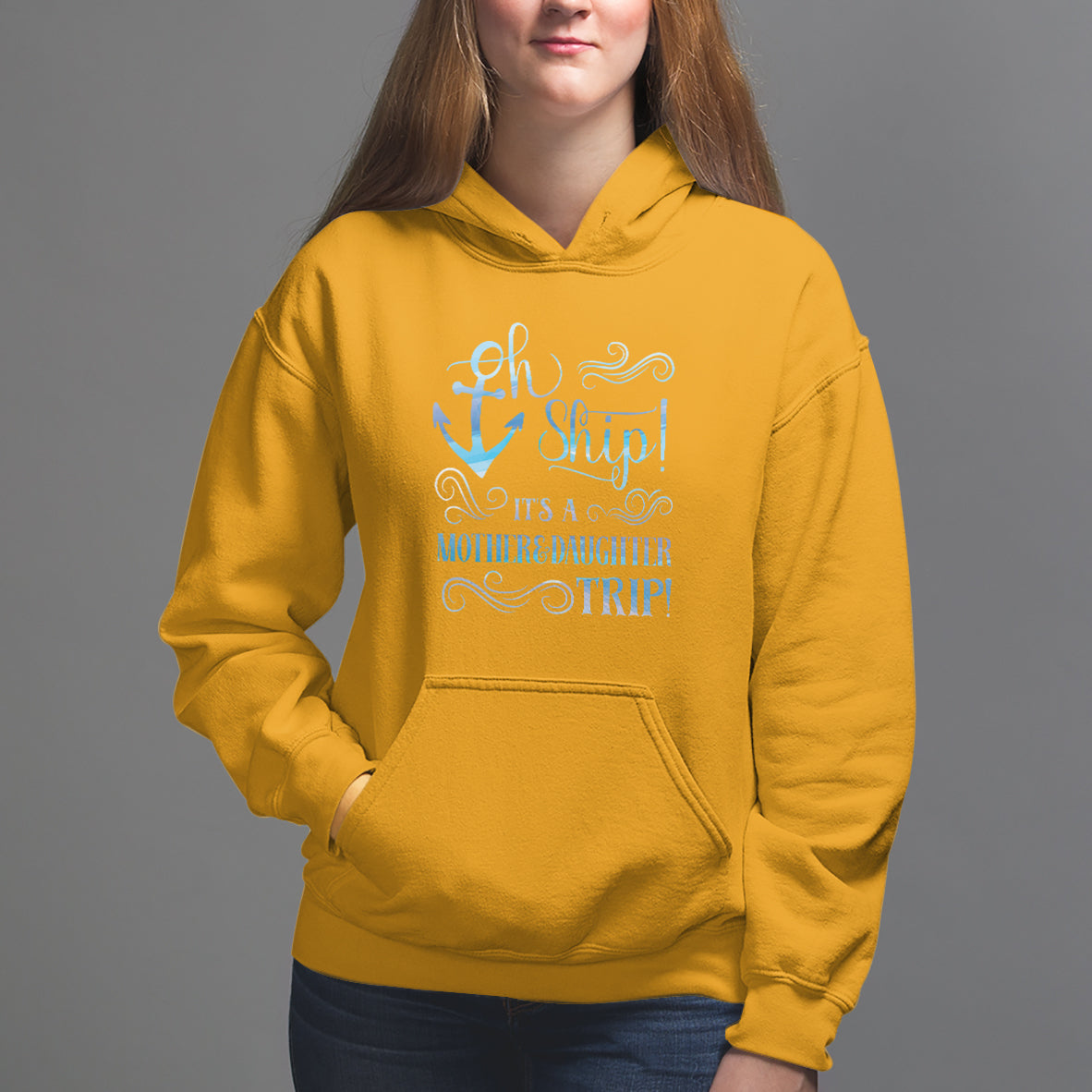 Mother's Day Hoodie Oh Ship It's A Mother Daughter Trip Cruise - Wonder Print Shop
