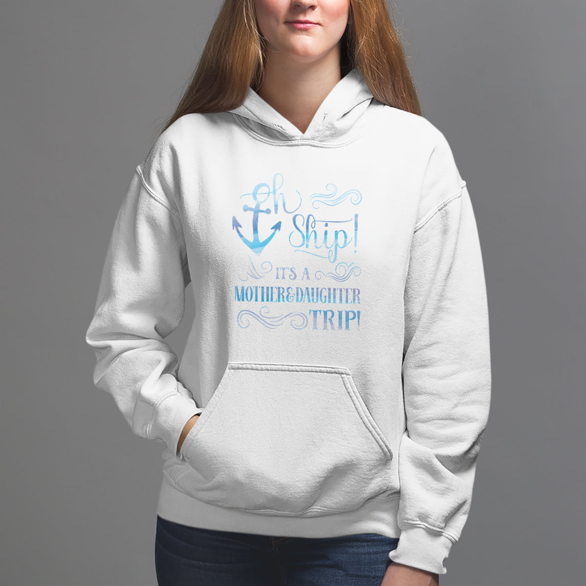 Mother's Day Hoodie Oh Ship It's A Mother Daughter Trip Cruise - Wonder Print Shop