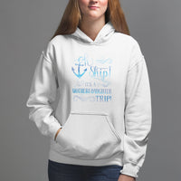 Mother's Day Hoodie Oh Ship It's A Mother Daughter Trip Cruise - Wonder Print Shop