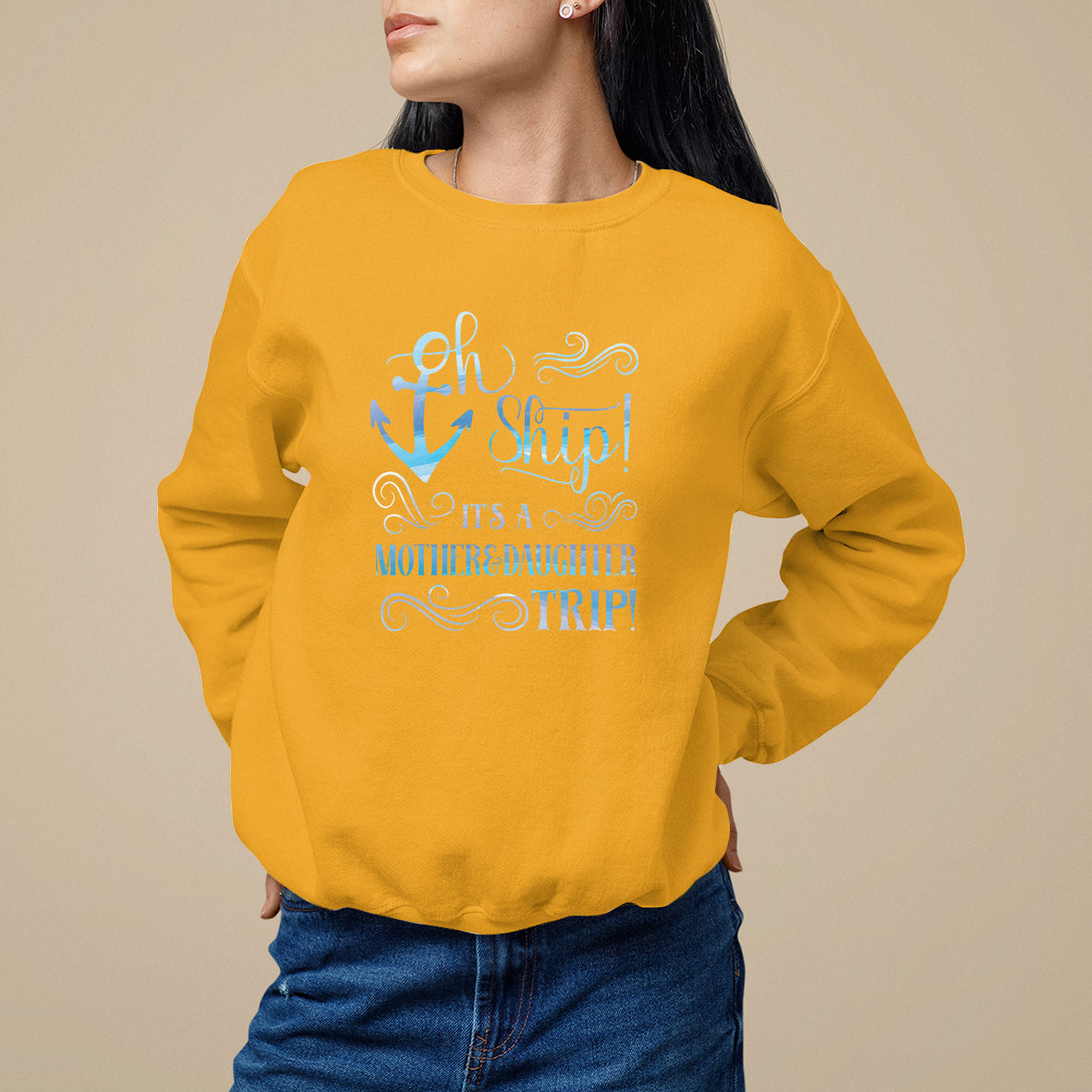 Mother's Day Sweatshirt Oh Ship It's A Mother Daughter Trip Cruise - Wonder Print Shop