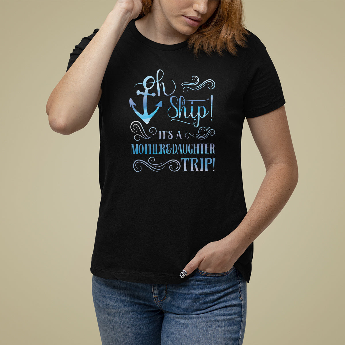 Mother's Day T Shirt For Women Oh Ship It's A Mother Daughter Trip Cruise - Wonder Print Shop