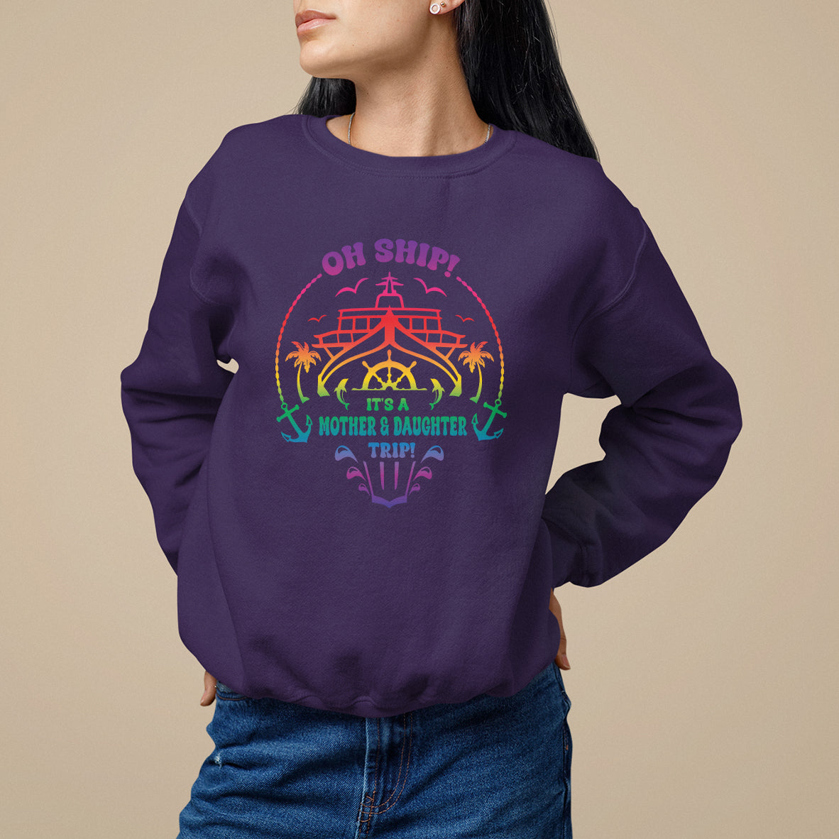 Mother's Day Sweatshirt Oh Ship It's A Mother Daughter Trip Cruise - Wonder Print Shop