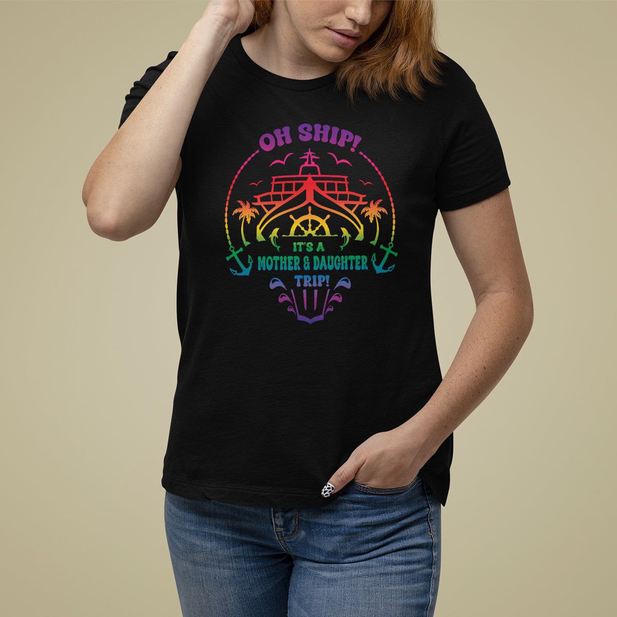 Mother's Day T Shirt For Women Oh Ship It's A Mother Daughter Trip Cruise - Wonder Print Shop