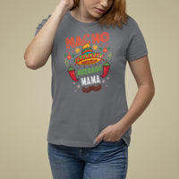 Mexico Mother's Day T Shirt For Women Nacho Average Mama Mexican - Wonder Print Shop