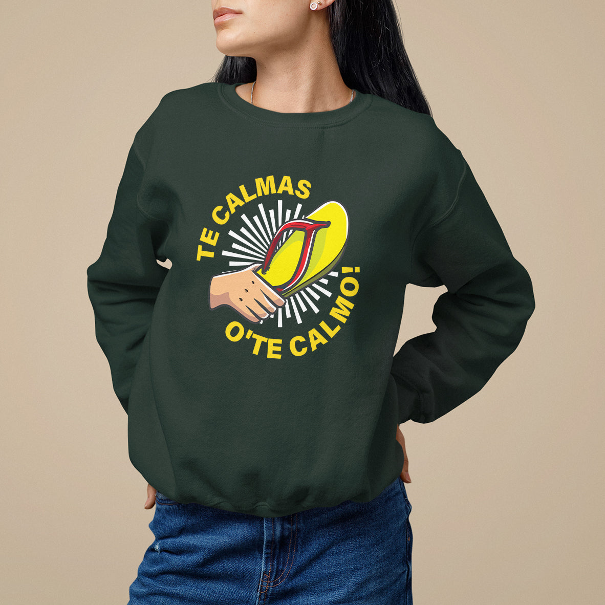 Mexico Mother's Day Sweatshirt Funny Mom Te Calmas O Te Calmo - Wonder Print Shop