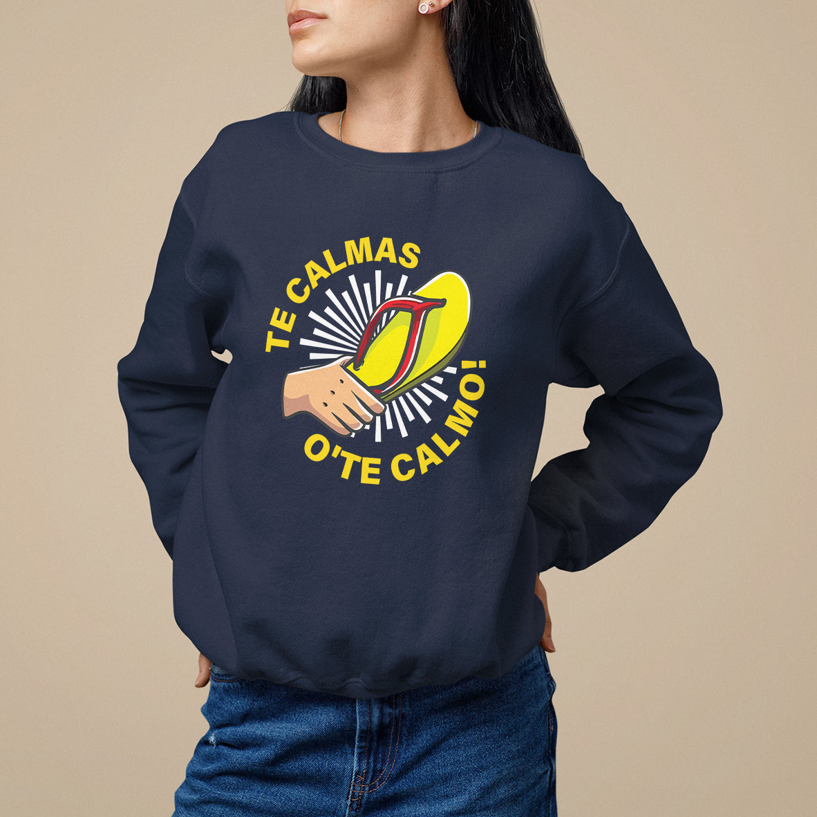Mexico Mother's Day Sweatshirt Funny Mom Te Calmas O Te Calmo - Wonder Print Shop