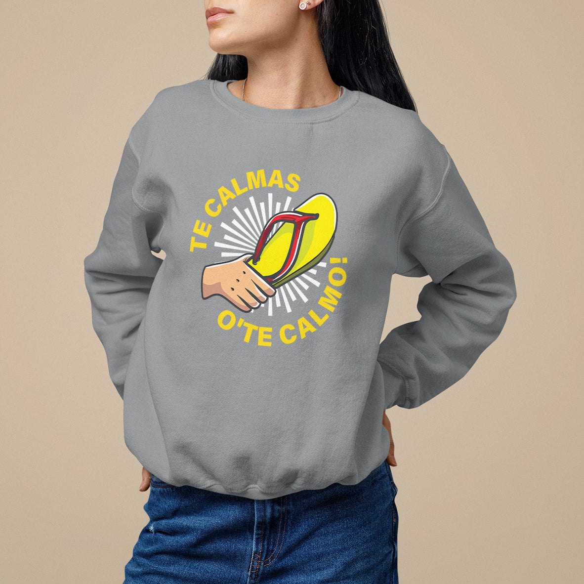 Mexico Mother's Day Sweatshirt Funny Mom Te Calmas O Te Calmo - Wonder Print Shop