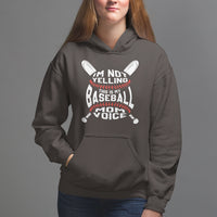 Baseball Mom Hoodie I'm Not Yelling This is My Baseball Nana Voice - Wonder Print Shop