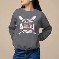 Baseball Mom Sweatshirt I'm Not Yelling This is My Baseball Nana Voice - Wonder Print Shop