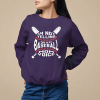 Baseball Mom Sweatshirt I'm Not Yelling This is My Baseball Nana Voice - Wonder Print Shop
